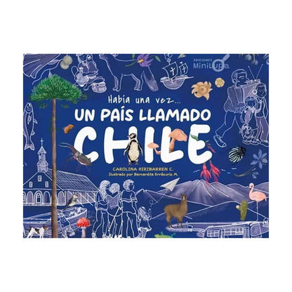 Libro Habia Una Vez Un Pais Llamado Chile