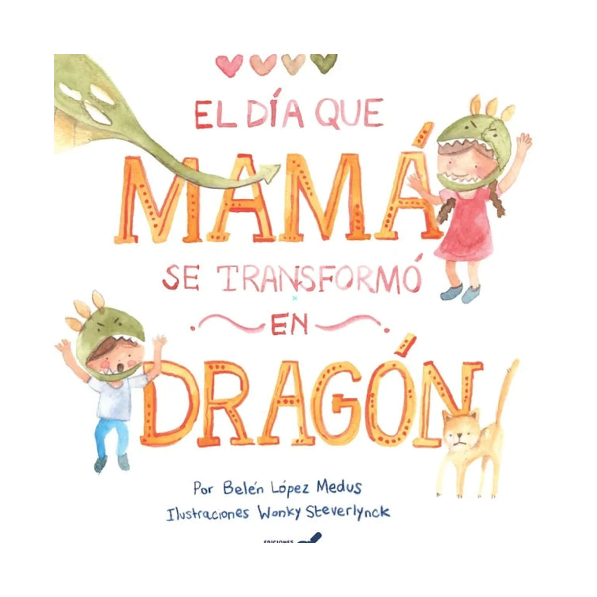 El día que mamá se transformo en Dragón