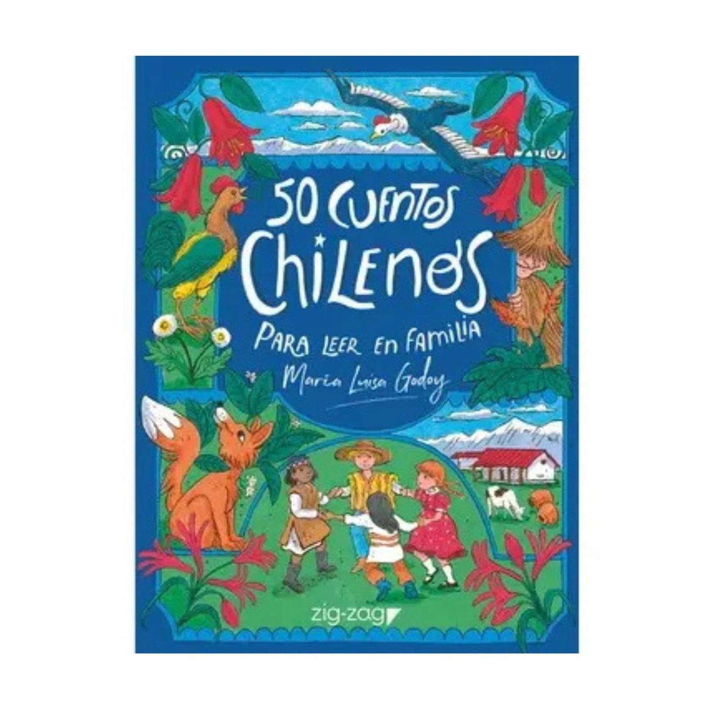 Libro 50 Cuentos Chilenos Para Leer En Familia