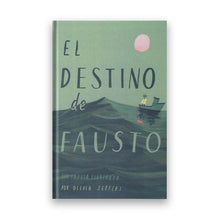 El destino de fausto, una fábula ilustrada