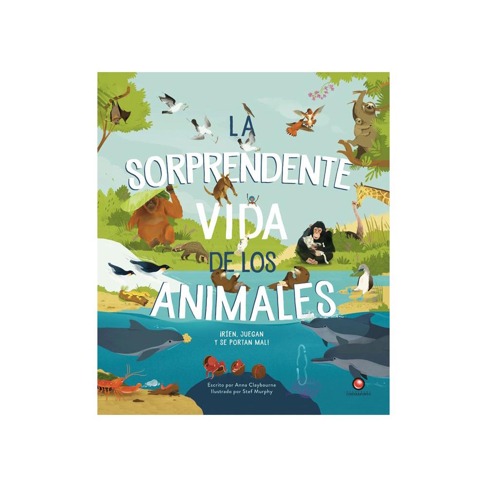 La sorprendente vida de los animales
