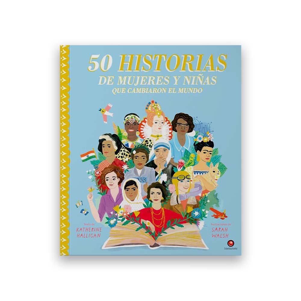 50 Historias de mujeres y niñas que cambiaron el mundo