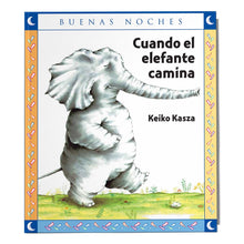 Cuando el elefante camina