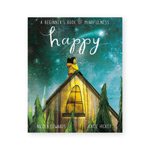 Happy: A Children’s Book of Mindfulness