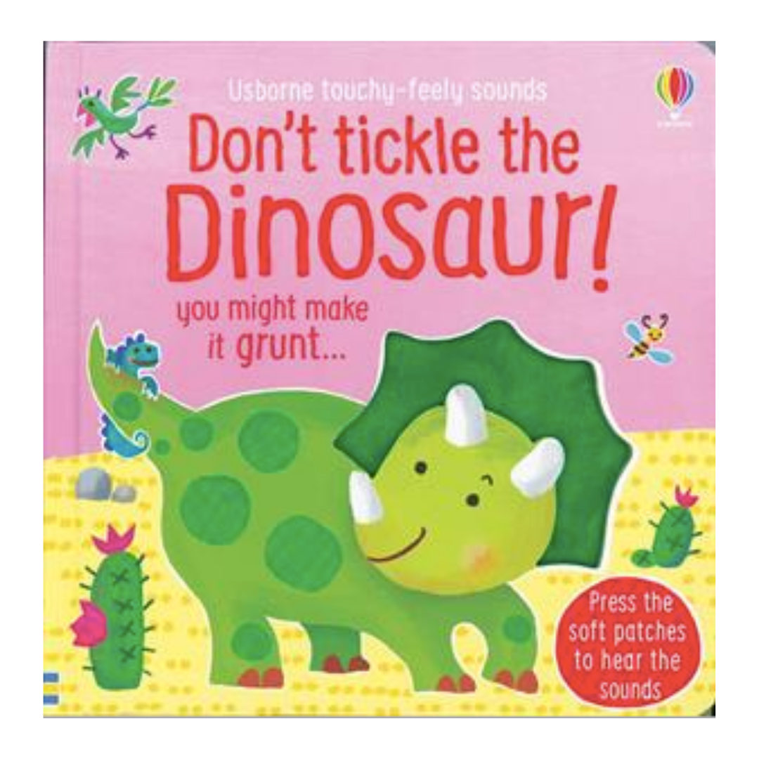 Don't Tickle the Dinosaur!